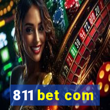 811 bet com